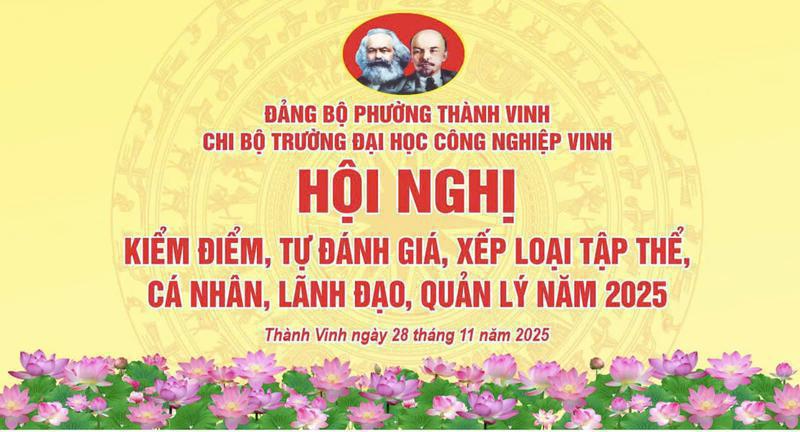 Trường Đại học Công nghiệp Vinh tổ chức Hội nghị kiểm điểm, tự đánh giá, xếp loại tập thể, cá nhân, lãnh đạo, quản lý năm 2025